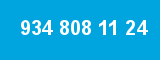 934 808 11 24